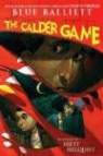 Blue Balliett, Blue/ Helquist Balliett, Brett Helquist - The Calder Game
