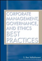Vallabhane, Rao Vallabhaneni, S Rao Vallabhaneni, S. Rao Vallabhaneni, S. Rao (Srv Professional Publication Vallabhaneni, S.rao Vallabhaneni... - Corporate Management, Governance, and Ethics Best Practices
