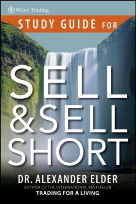 Alexander Elder - Sell and Sell Short