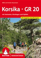 HAUSMAN, Hausmann, Kristin Hausmann, Will Hausmann, Willi Hausmann, Willi und Kristin Hausmann - Rother Wanderf&uuml;hrer Korsika GR 20