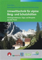 Verena Menz, Roland Digel, Franz-Peter Heidenreich, Dirk Schötz - Umwelttechnik für alpine Berg- und Schutzhütten, m. CD-ROM