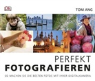 Tom Ang - Perfekt fotografieren