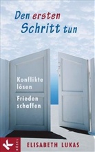 Elisabeth Lukas - Den ersten Schritt tun