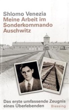 Prasquier, Venezi, Shlomo Venezia - Meine Arbeit im Sonderkommando Auschwitz
