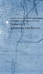 Caroline De La Motte Fouque, Caroline de la Motte Fouque, Caroline de la Motte Fouqué, Thoma Neumann, Thomas Neumann - Schriften I