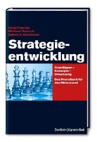 Katja Flacha, Katj Flascha, Michae Hanisch, Michael Hanisch, Egbert E Hartmann, Egbert E. Hartmann - Strategieentwicklung