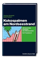 Thomas Schmitt, Heidi Trabert - Kokospalmen am Nordseestrand