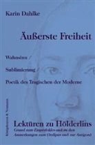 Karin Dahlke - Äußerste Freiheit
