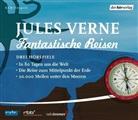 Jules Verne, Boris Aljinovic, Frank Arnold, Carl Heinz Choynski, Hilmar Eichhorn, Peter Fricke... - Fantastische Reisen, 6 Audio-CDs (Hörbuch)
