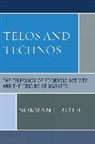Norman L Roth, Norman L. Roth, Norman Roth Roth, Roth Norman L. - Telos and Technos