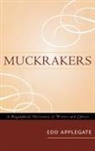 Edd Applegate - Muckrakers