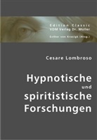 Cesare Lombroso, Esther von Krosigk, Esthe von Krosigk, Esther von Krosigk - Hypnotische und spiritistische Forschungen