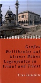 Susanne Schaber - Großes Welttheater auf kleiner Bühne