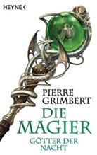 Pierre Grimbert - Die Magier 3. Götter der Nacht