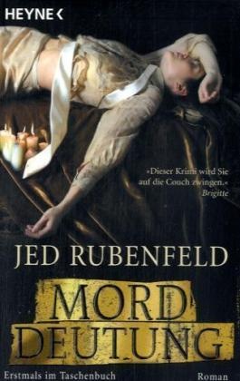 Jed Rubenfeld, Tamara Rapp - Morddeutung