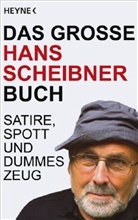 Hans Scheibner - Das grosse Hans Scheibner Buch