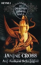 Janine Cross - Drachen-Tempel-Saga 1. Auf dunklen Schwingen