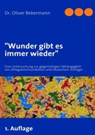 Oliver Bekermann - "Wunder gibt es immer wieder"