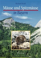 Richard Kraft, Bayerische Landesamt für Umwelt, Bayerisches Landesamt für Umwelt - Mäuse und Spitzmäuse in Bayern