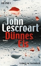 John Lescroart, John T. Lescroart - Dünnes Eis