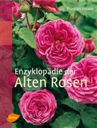 Francois Joyaux - Enzyklopädie der Alten Rosen
