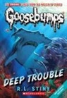 R. L. Stine, R.L. Stine - Deep Trouble