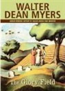 Walter Dean Myers - The Glory Field