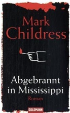 Mark Childress - Abgebrannt in Mississippi