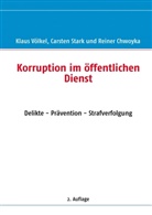 Chwoyka, Reiner Chwoyka, Star, Carste Stark, Carsten Stark, Völke... - Korruption im öffentlichen Dienst