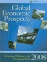 World Bank, World Bank (COR), World Bank Group, World Bank Group - Global Economic Prospects 2008