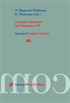 Nadi Magnenat-Thalmann, Nadia Magnenat-Thalmann, THALMANN, Thalmann, Daniel Thalmann - Computer Animation and Simulation 99
