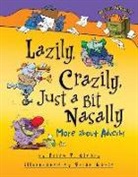 Brian P Cleary, Brian P. Cleary, Brian P./ Gable Cleary, Brian Gable - Lazily, Crazily, Just a Bit Nasally