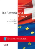 Thomas Cottier, Forum für Universität und Gesellschaft Universität Bern, Rachel Liechti-Mc Kee, Rachel Liechti-McKee - Die Schweiz und Europa