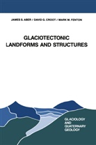 J Aber, J S Aber, J. S. Aber, J.S. Aber, David Croot, David G Croot... - Glaciotectonic Landforms and Structures