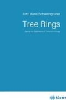 Fritz Hans Schweingruber - Tree Rings