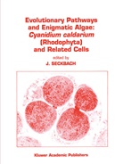 J. Seckbach, Josep Seckbach, Joseph Seckbach - Evolutionary Pathways and Enigmatic Algae
