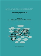 J. J. Gilbert, J.J. Gilbert, John Gilbert, John J. Gilbert, Lubzens, E Lubzens... - Rotifer Symposium VI