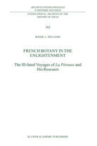 R L Williams, R. L. Williams, R.L. Williams - French Botany in the Enlightenment