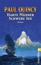 Paul Quincy - Harte Männer - Schwere See