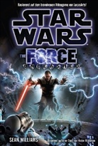 Blackman, William, Sean Williams - Star Wars, The Force Unleashed. Bd.1