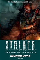 Bernd Frenz, Claudia Kern - S.T.A.L.K.E.R., Shadow of Chernobyl - 3: Apokalypse