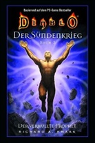 Richard A Knaak, Richard A. Knaak - Diablo, Der Sündenkrieg - Buch.3: Diablo, Der Sündenkrieg - Der verhüllte Prophet