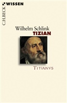 Wilhelm Schlink - Tizian