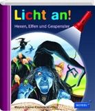 Christian Broutin - Licht an! - Bd.18: Hexen, Elfen und Gespenster