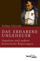 Volker Ullrich - Das erhabene Ungeheuer