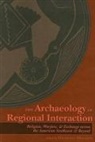 Michelle Hegmon, Michelle (EDT) Hegmon, Michelle Hegmon - The Archaeology of Regional Interaction