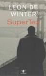 L. de Winter, Leon de Winter - SuperTex