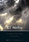 Brian Billman, David Hodell, Gary Huckleberry, Jeffrey Quilter, Daniel H. Sandweiss, Daniel H. (EDT)/ Quilter Sandweiss... - El Nino, Catastrophism, and Culture Change in Ancient America