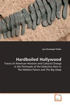 Jan-Christoph Prüfer - Hardboiled Hollywood