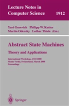 Yuri Gurevich, Philipp W. Kutter, Martin Odersky, Martin Odersky et al, Lothar Thiele, Philip W Kutter... - Abstract State Machines - Theory and Applications